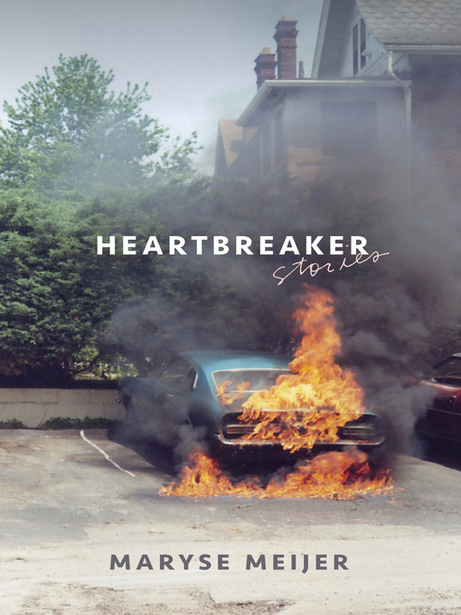 Title details for Heartbreaker by Maryse Meijer - Wait list